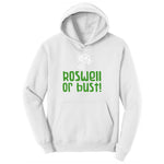 Roswell or Bust Ladies Hoodie - White