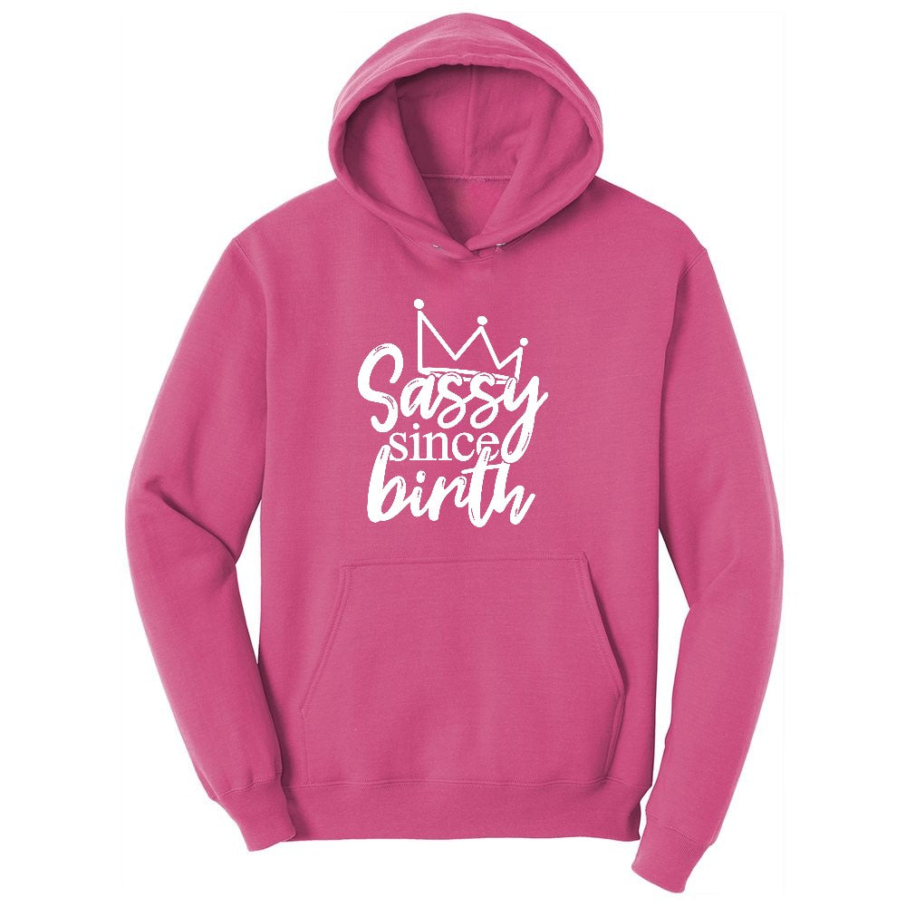 Sassy Since Birth Youth Hoodie - Sangria