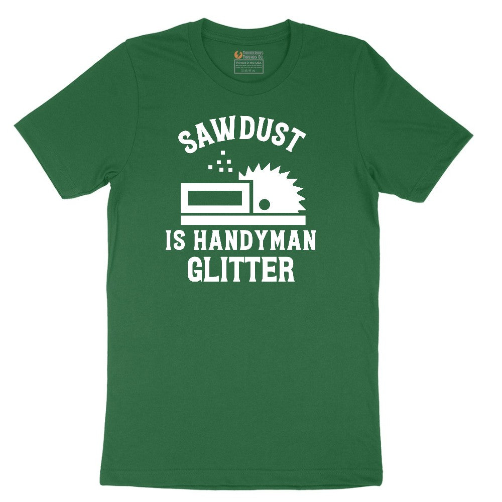 Sawdust is Handyman Glitter Short Sleeve Tee - Athletic Kelly