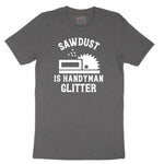 Sawdust is Handyman Glitter Short Sleeve Tee - Dark Heather Grey