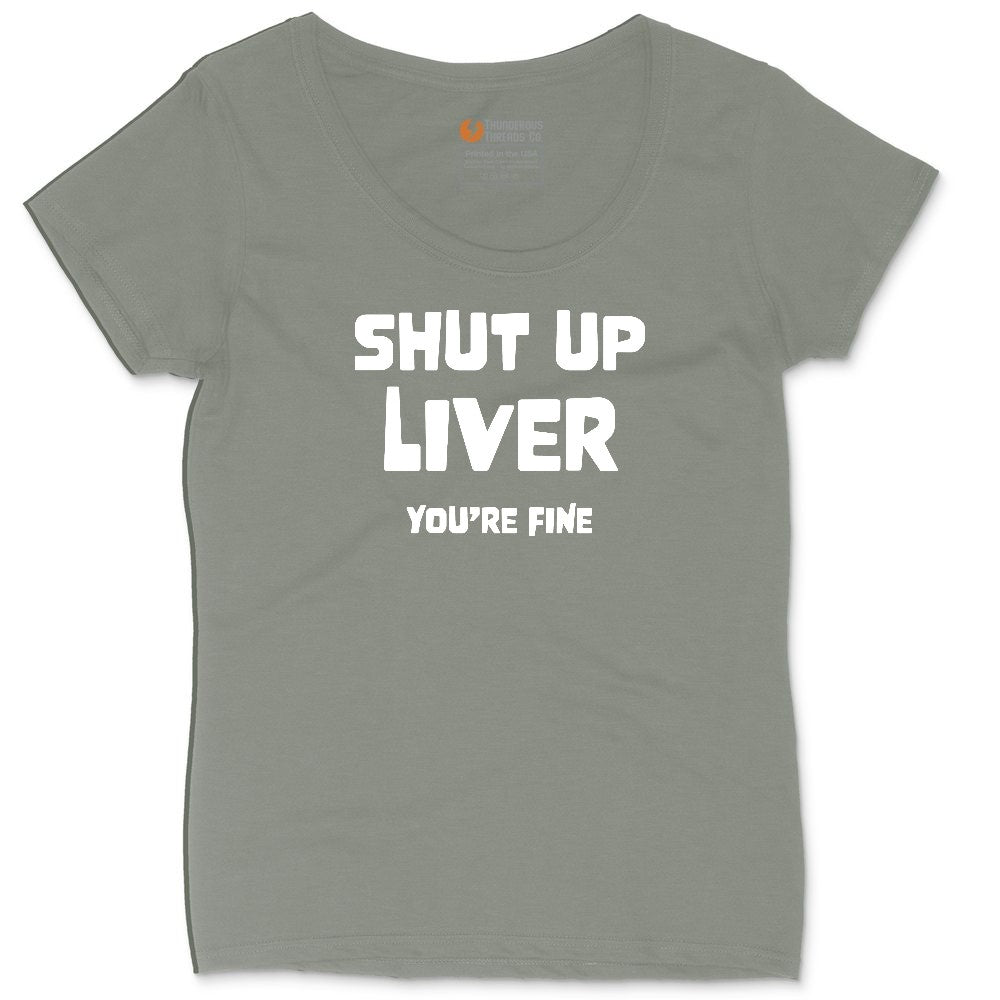 Shut Up Liver Your Fine Ladies Curvy Tee - Bamboo Blackout
