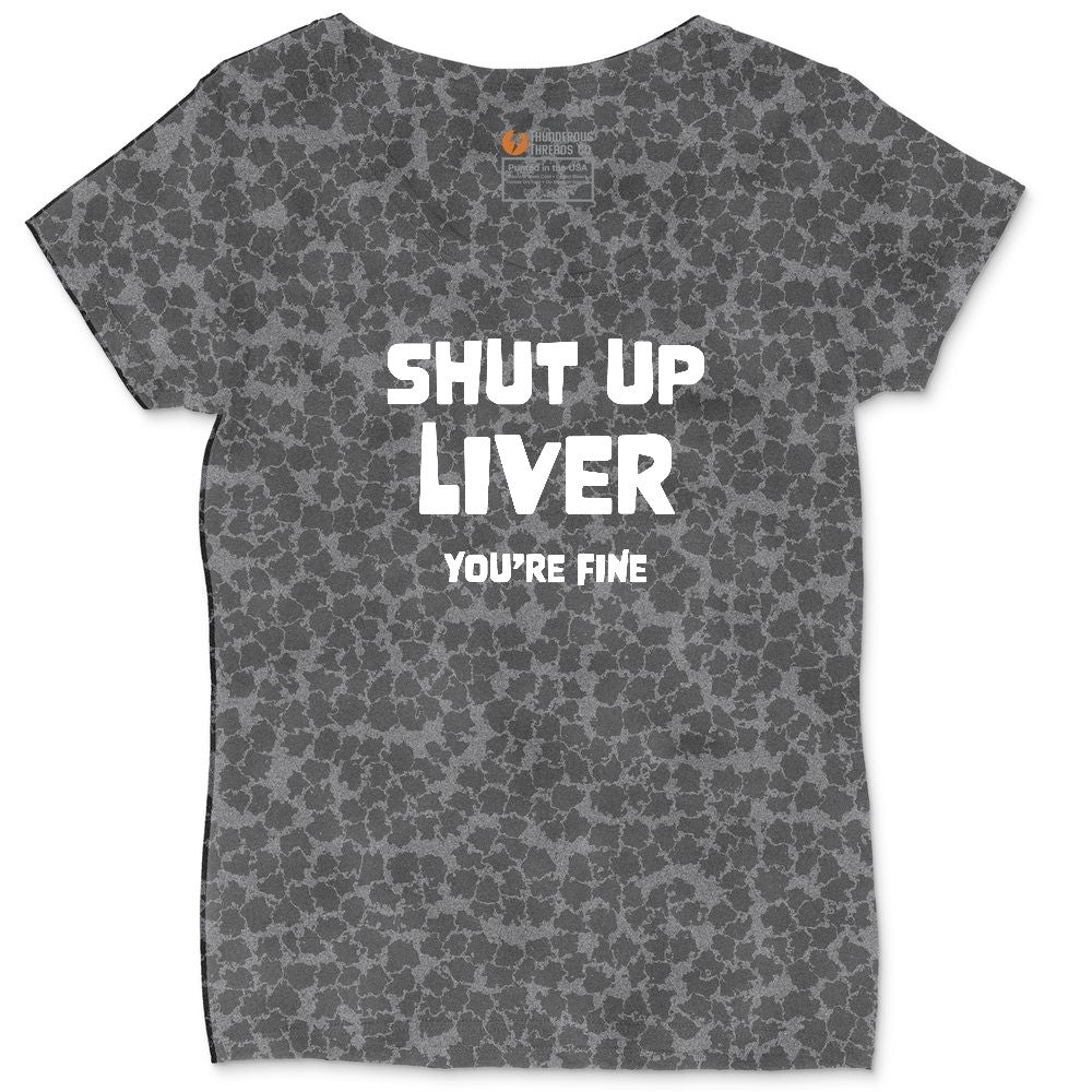 Shut Up Liver Your Fine Ladies Curvy Tee - Black Leopard