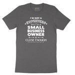Small Business Owner Short Sleeve Tee - Dark Heather Grey