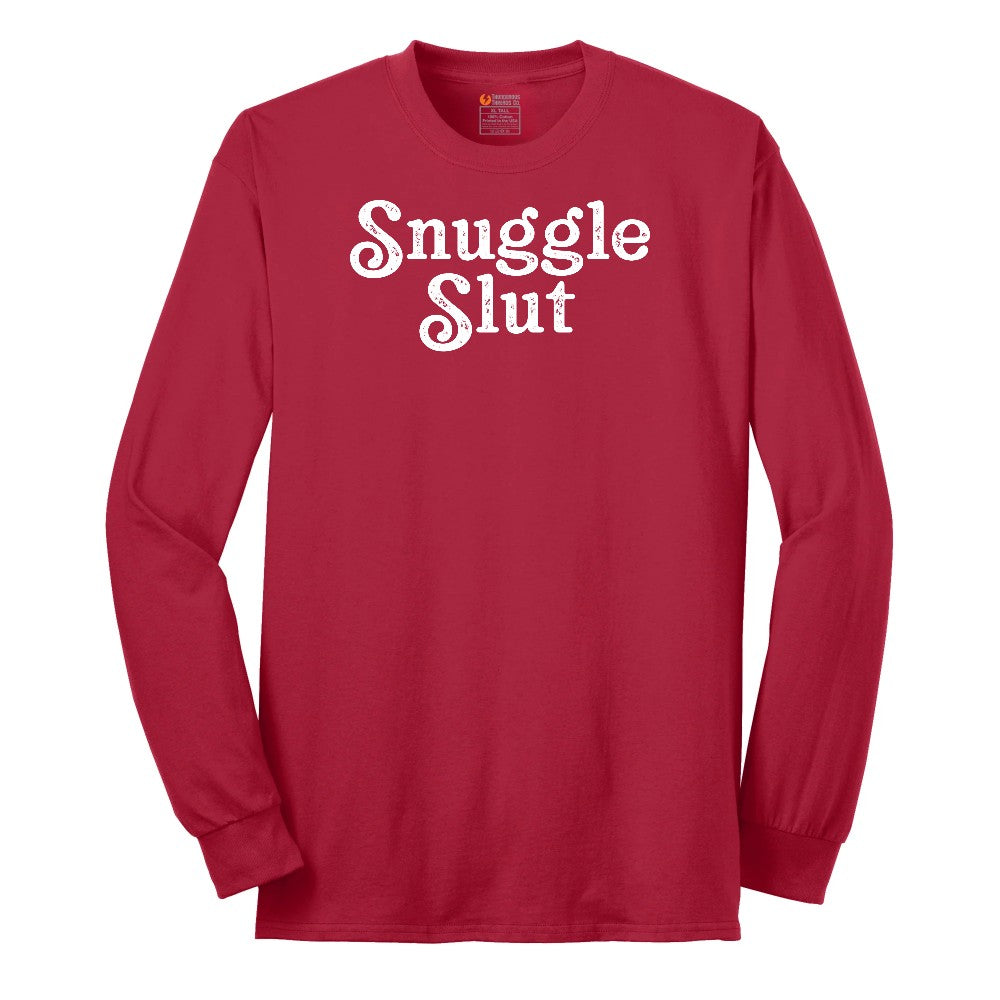 Snuggle Slut - Mens & Ladies T-Shirt Long Sleeve Tee - Red