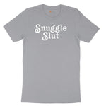 Snuggle Slut - Mens & Ladies T-Shirt Short Sleeve Tee - Athletic Heather Grey