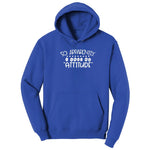 So Apparently I Have an Attitude - Mens & Ladies T-Shirt Hoodie - True Royal