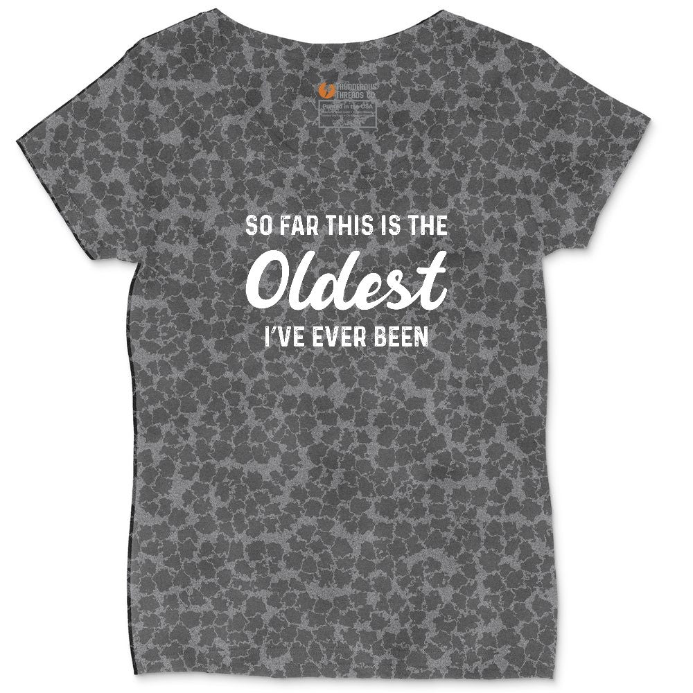 So Far this is the Oldest I've Ever Been Ladies Curvy Tee - Black Leopard