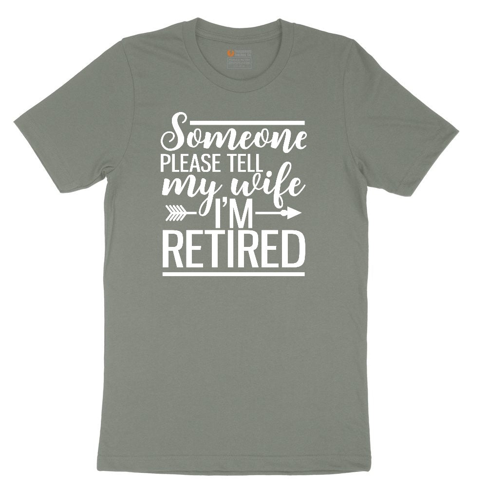 Someone Please Tell My Wife I'm Retired Ladies Short Sleeve Tee - Bamboo Blackout
