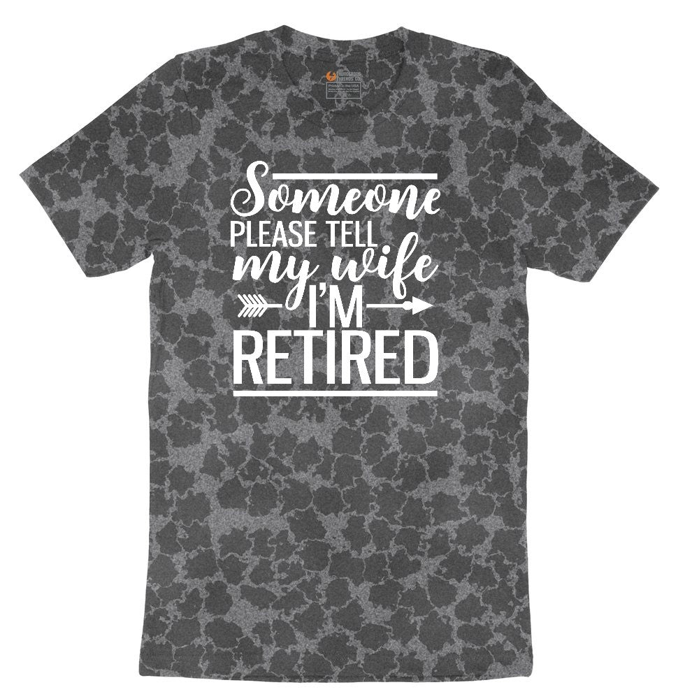 Someone Please Tell My Wife I'm Retired Ladies Short Sleeve Tee - Black Leopard