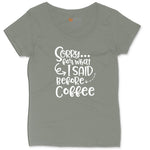 Sorry for What I Said Before Coffe Ladies Curvy Tee - Bamboo Blackout