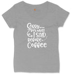Sorry for What I Said Before Coffe Ladies Curvy Tee - Granite Heather