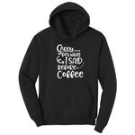 Sorry for What I Said Before Coffe Hoodie - Jet Black
