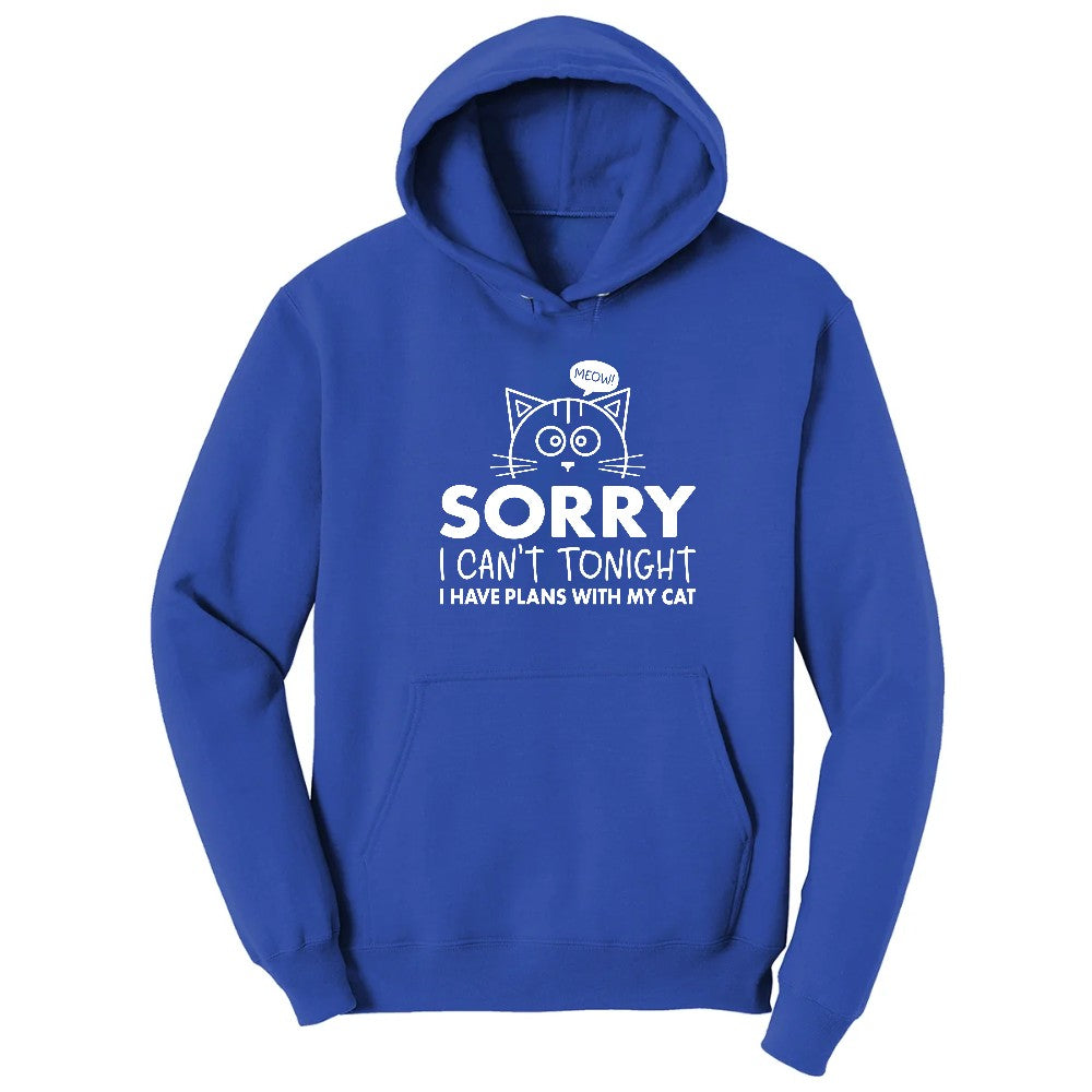 Sorry I Can't I Have Plans with My Cat Hoodie - True Royal