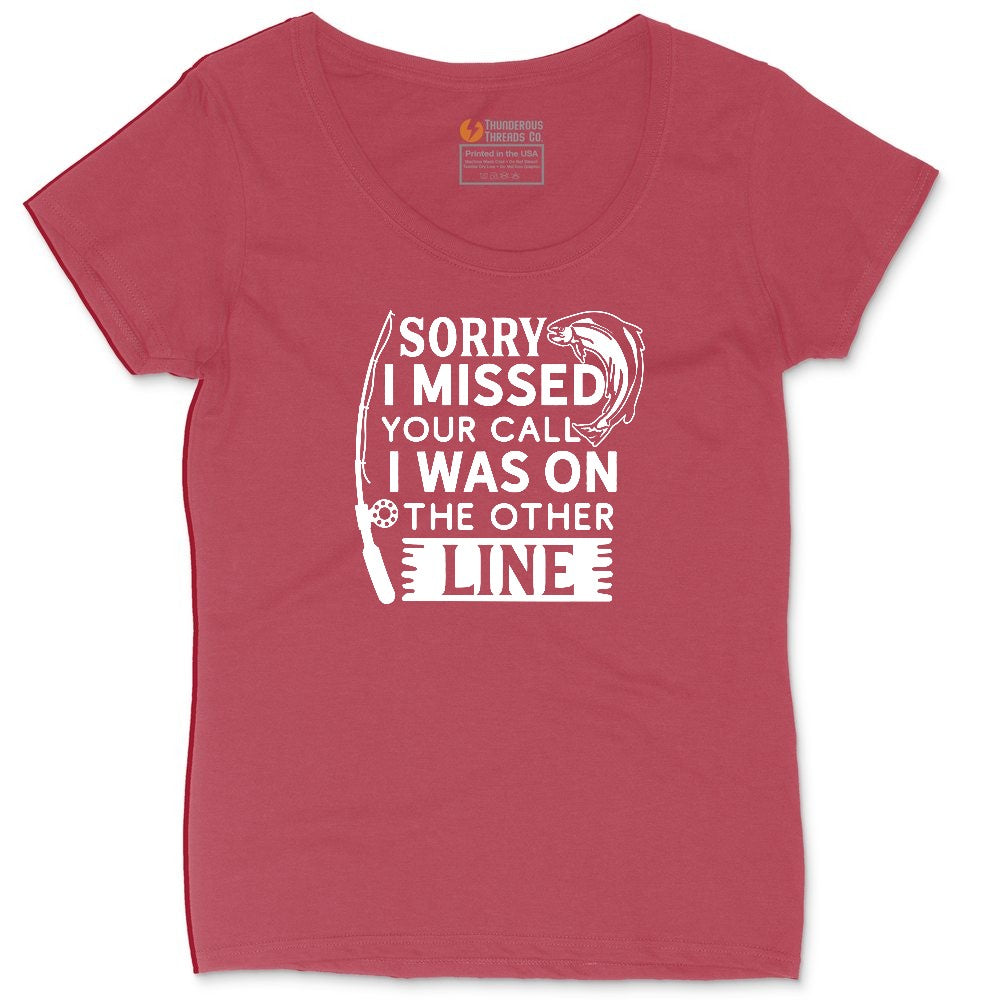 Sorry I Missed Your Call I Was on the Other Line Ladies Curvy Tee - Vintage Red