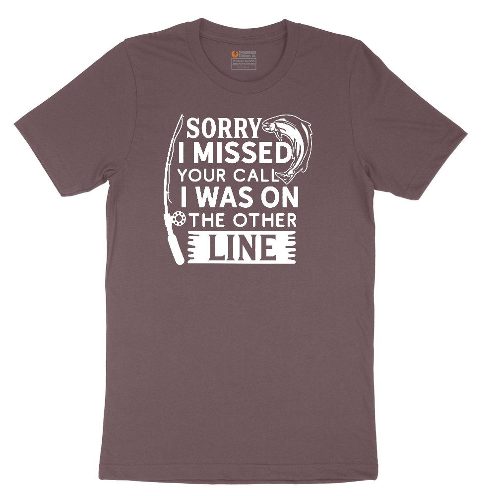 Sorry I Missed Your Call I Was on the Other Line Ladies Short Sleeve Tee - Sangria Blackout