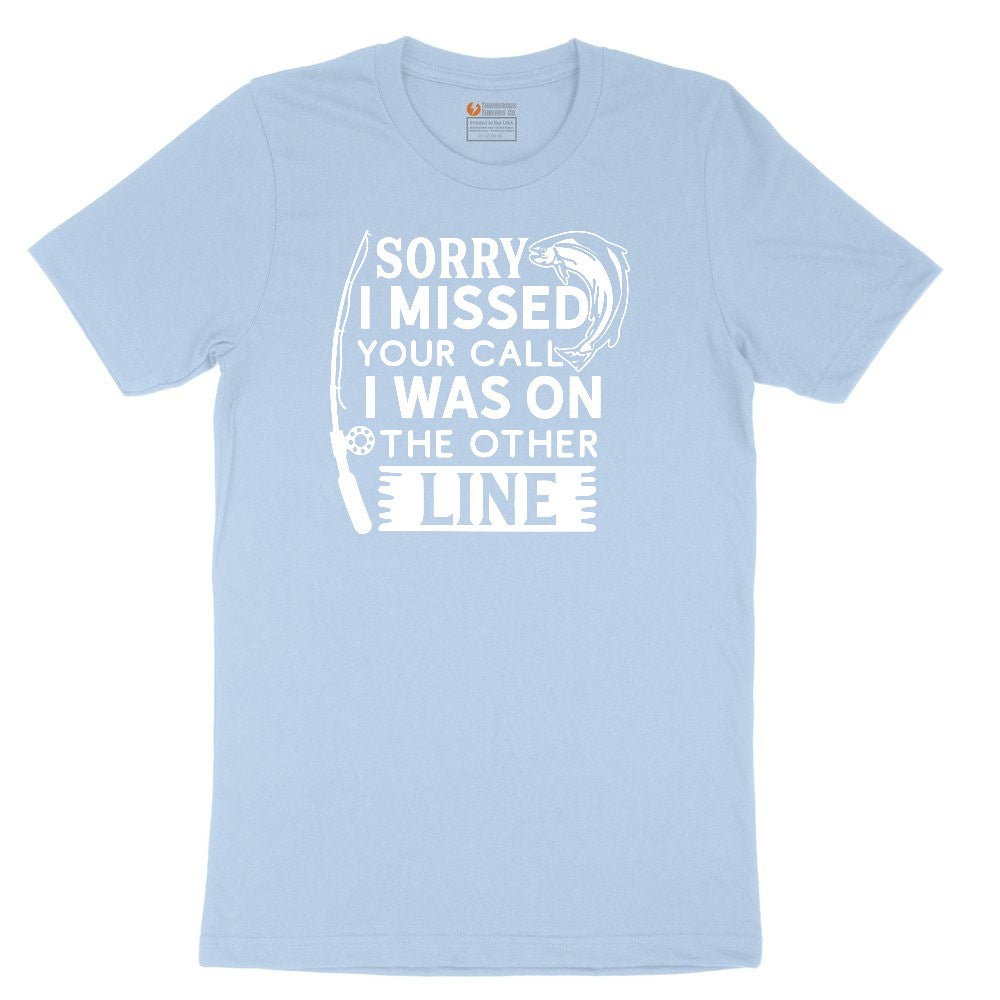 Sorry I Missed Your Call I Was on the Other Line Youth Short Sleeve Tee - Light Blue