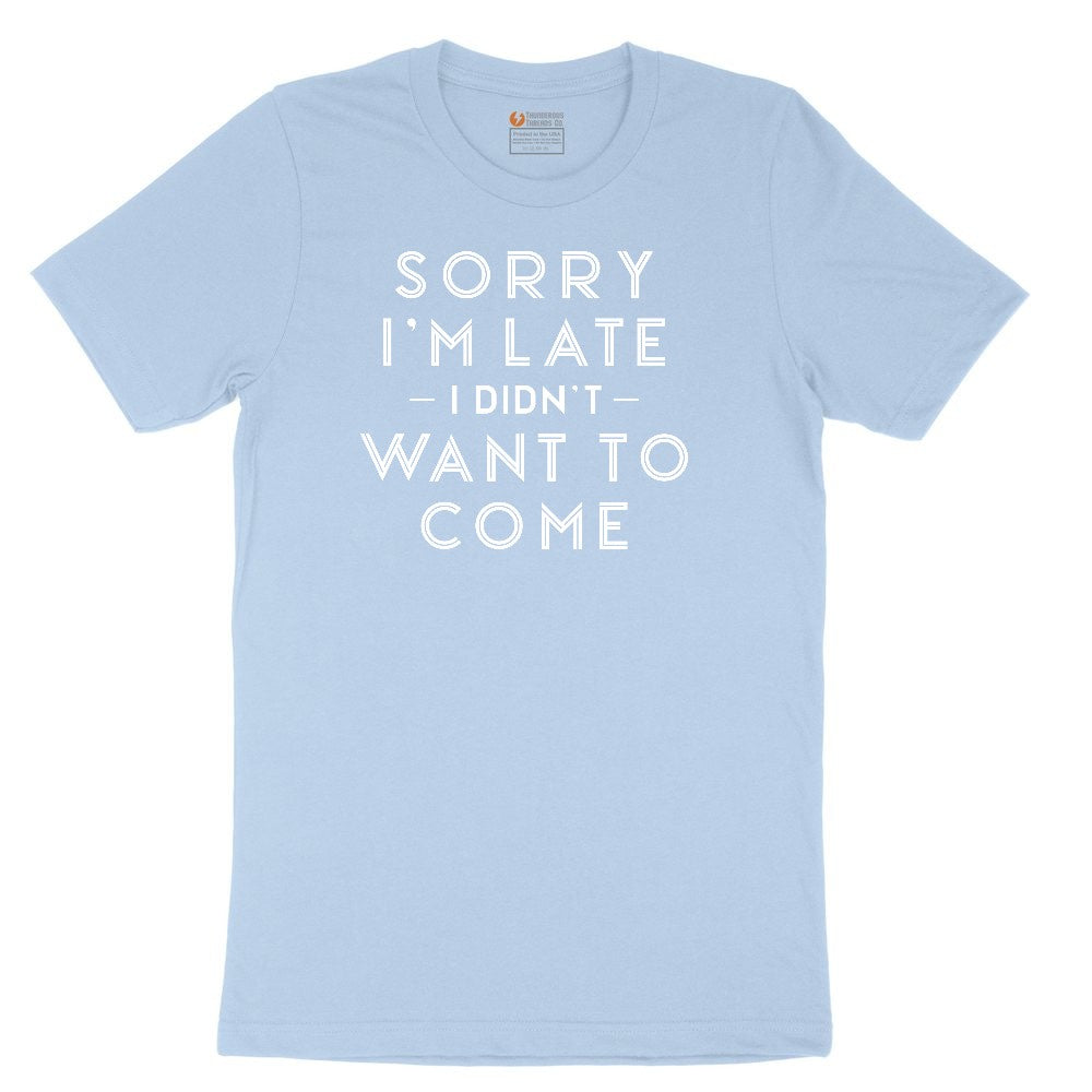 Sorry I'm Late I Didn't Want to Come Version 1 Youth Short Sleeve Tee - Light Blue