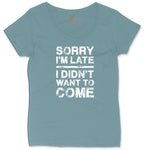 Sorry I'm Late I Didn't Want to Come Version 3 Ladies Curvy Tee - Surf Blackout
