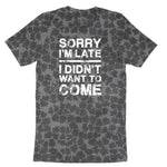 Sorry I'm Late I Didn't Want to Come Version 3 Ladies Short Sleeve Tee - Black Leopard