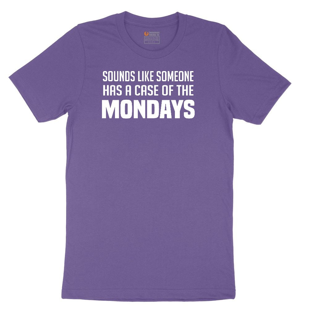 Sounds Like Somebody has a Case of the Mondays Ladies Short Sleeve Tee - Vintage Purple