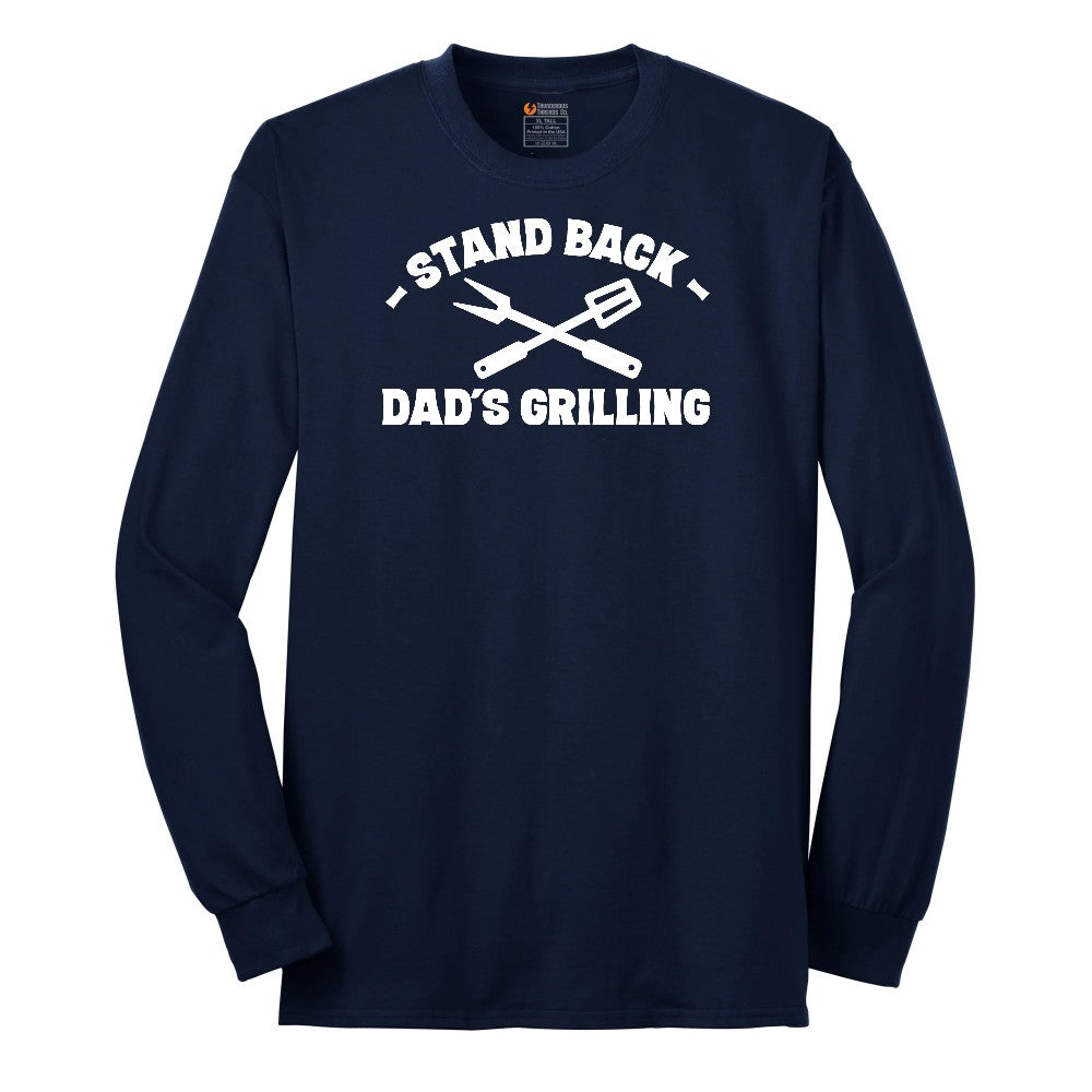 Stand Back Dads Grilling Long Sleeve Tee - Navy