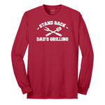 Stand Back Dads Grilling Long Sleeve Tee - Red