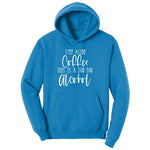 Step Aside Coffee this is a Job for Alcohol Ladies Hoodie - Sapphire