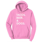 Tacos Beer Dogs Ladies Hoodie - Candy Pink