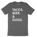 Tacos Beer Dogs Short Sleeve Tee - Dark Heather Grey