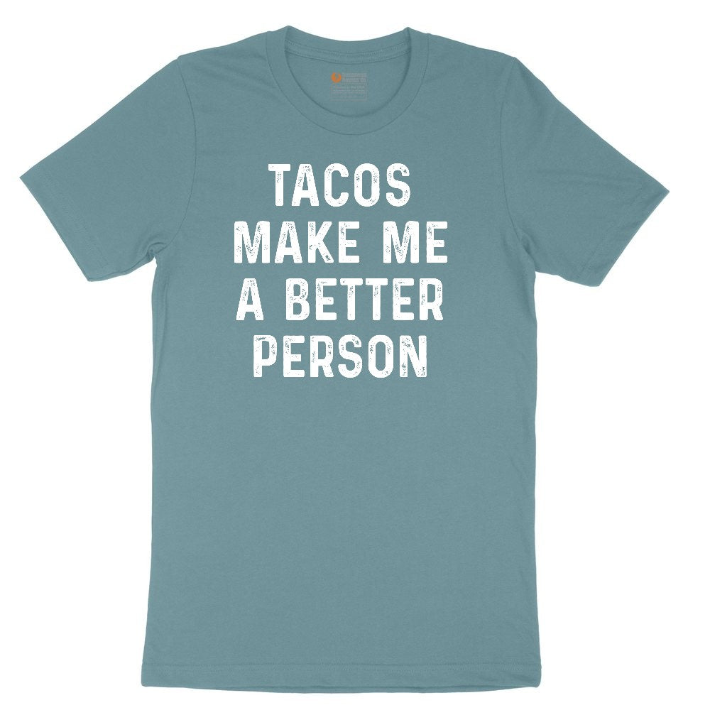 Tacos Make Me a Better Person Ladies Short Sleeve Tee - Surf Blackout