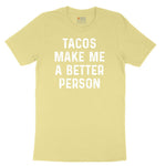 Tacos Make Me a Better Person Youth Short Sleeve Tee - Yellow