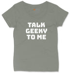 Talk Geeky to Me Ladies Curvy Tee - Bamboo Blackout