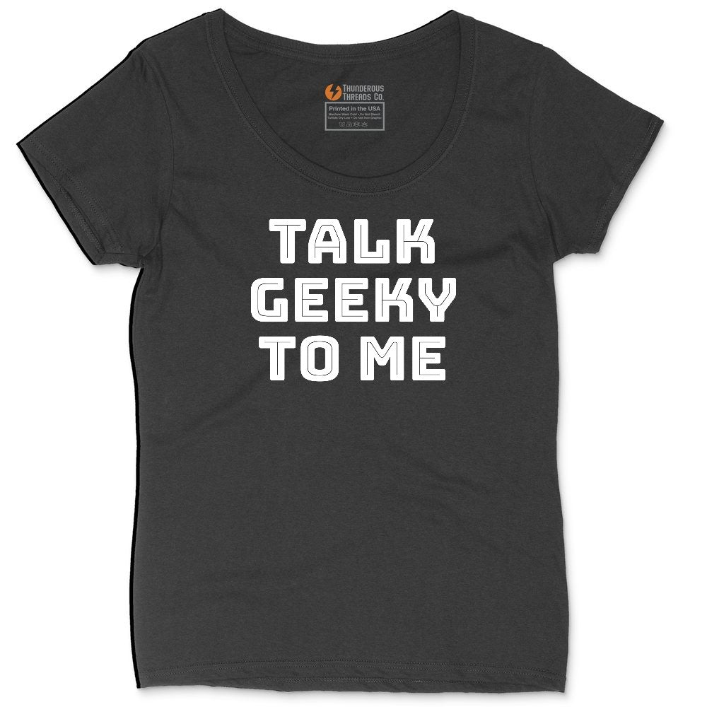Talk Geeky to Me Ladies Curvy Tee - Black