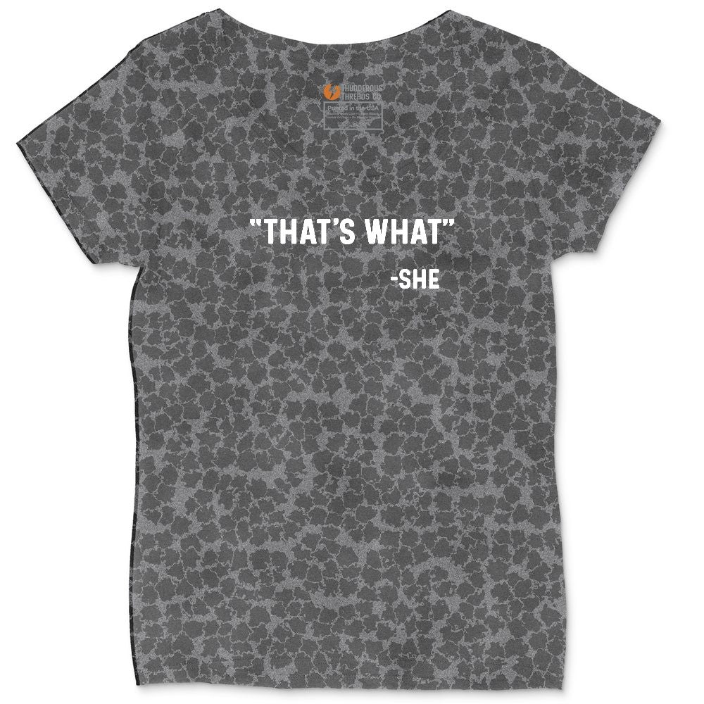 That's What She Said Ladies Curvy Tee - Black Leopard