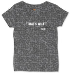 That's What She Said Ladies Curvy Tee - Black Leopard