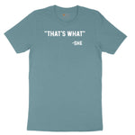 That's What She Said Ladies Short Sleeve Tee - Surf Blackout