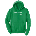 That's What She Said Youth Hoodie - Kelly Green