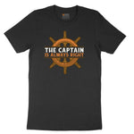 The Captain is Always Right Ladies Short Sleeve Tee - Black