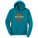 The Captain is Always Right Youth Hoodie - Teal