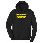 The Force is Strong in This One Ladies Hoodie - Jet Black