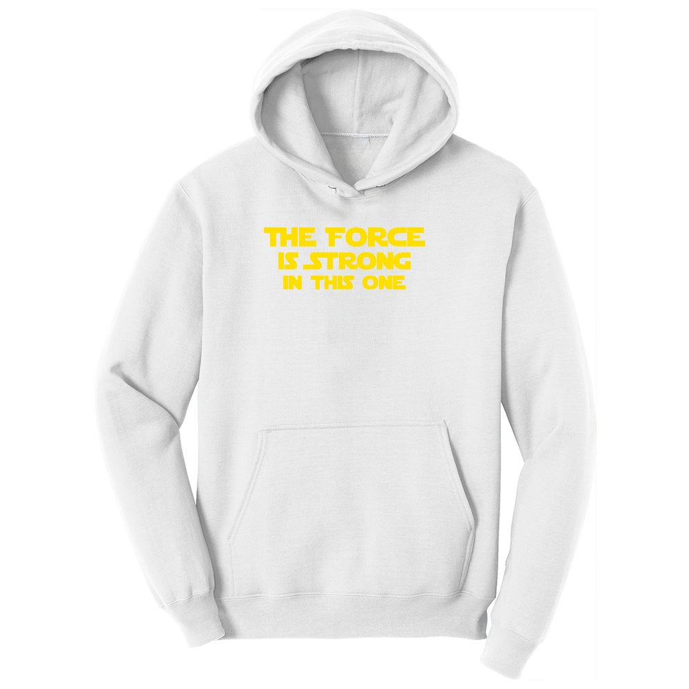 The Force is Strong in This One Ladies Hoodie - White
