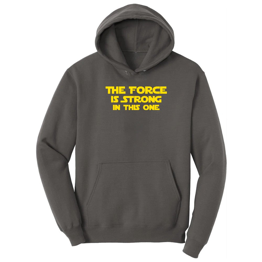 The Force is Strong in This One Hoodie - Charcoal