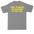 The Force is Strong in This One tall t-shirt for men in Athletic Heather