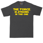 The Force is Strong in This One tall t-shirt for men in Dark Heather Grey