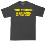 The Force is Strong in This One tall t-shirt for men in Dark Heather Grey