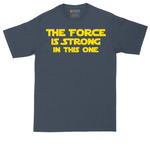 The Force is Strong in This One tall t-shirt for men in Heather Navy