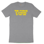 The Force is Strong in This One Toddler Short Sleeve Tee - Athletic Heather