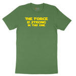 The Force is Strong in This One Toddler Short Sleeve Tee - Athletic Kelly