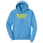 The Force is Strong in This One Youth Hoodie - Aquatic Blue