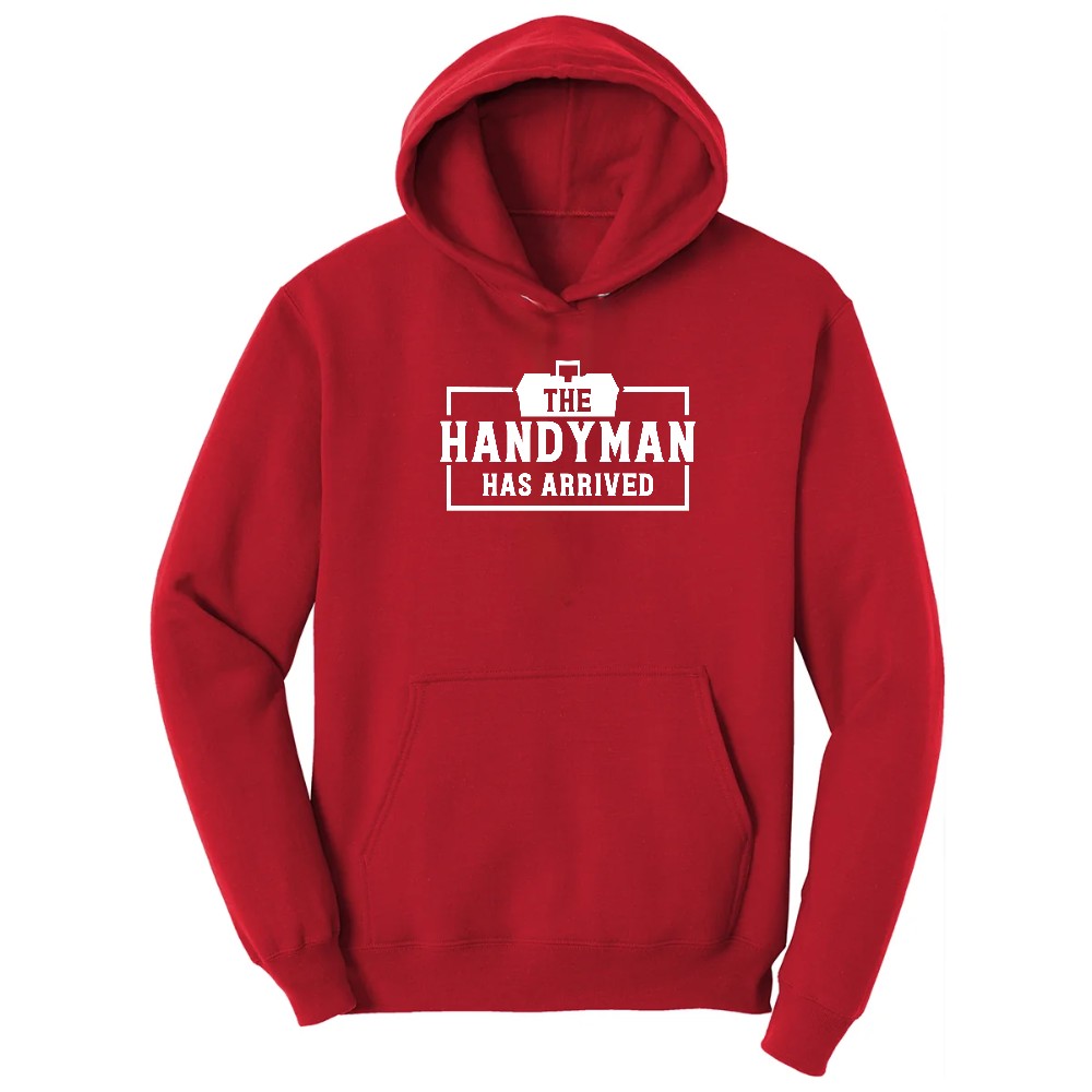 The Handyman Has Arrived Hoodie - Red